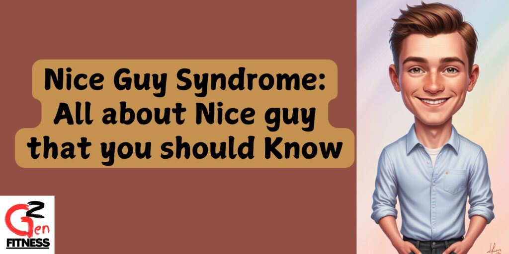 Nice Guy Syndrome